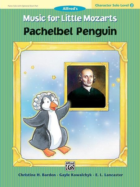 Music for Little Mozarts: Pachelbel Penguin, Lev2